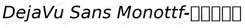 DejaVu Sans Monottf字体转换